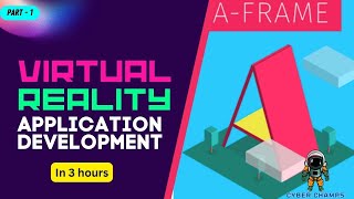 A-Frame Virtual Reality Application Development in 3 Hours #vr #aframe #trending