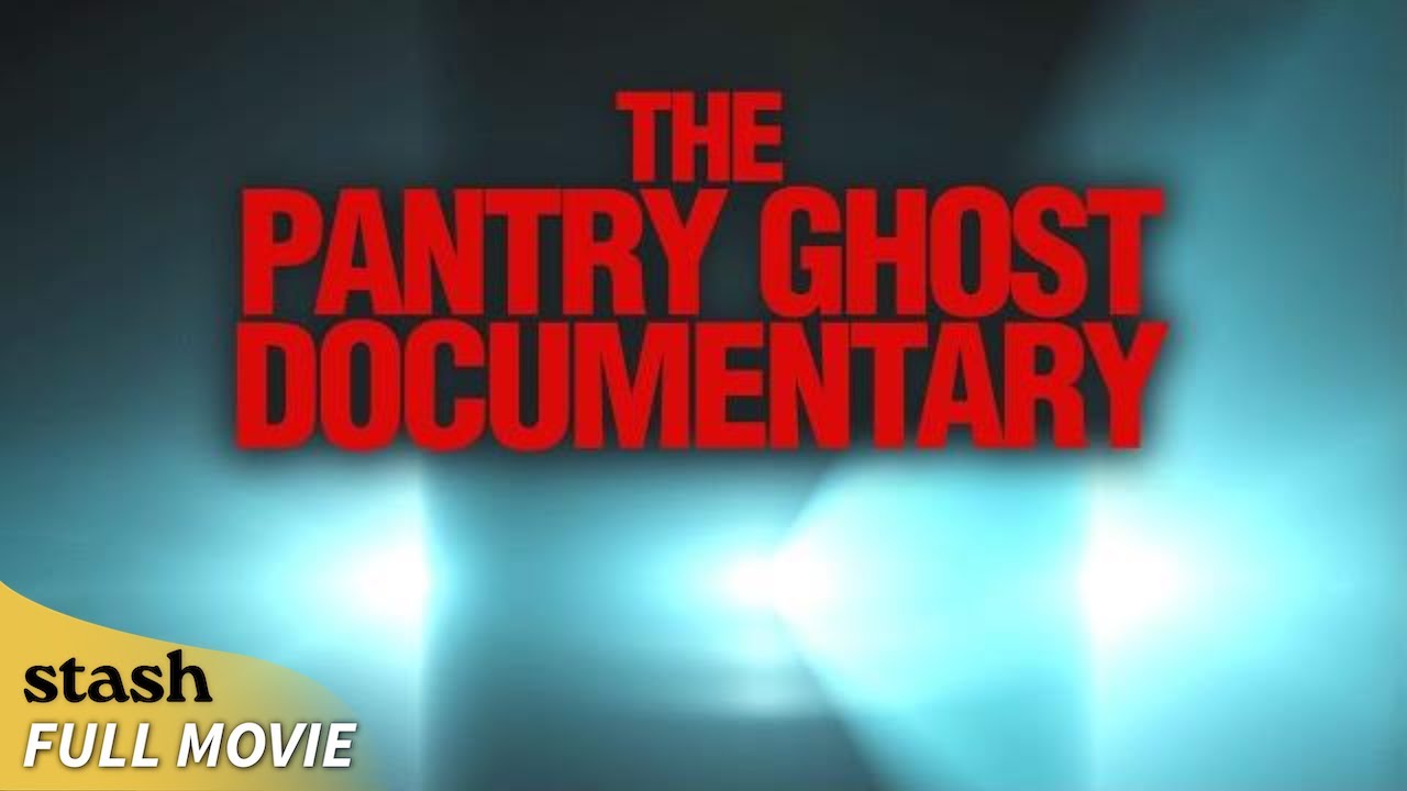 The Pantry Ghost Documentary | Documentary | Full Movie | Strange