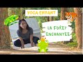 10min yoga pour enfant   la foret enchantee 