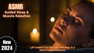 Soothing ASMR Triggers : Gentle Whisper Guided Sleep : Muscle Relaxation: Relaxing Sounds