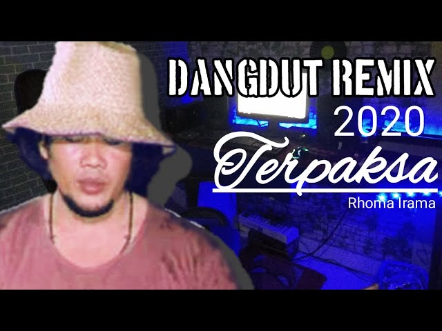 DANGDUT REMIX - TERPAKSA 2020 by alsoDJ class=