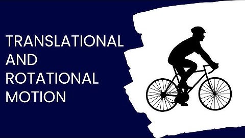 Translational and Rotational motion | Class 10th | ICSE | Lecture 1