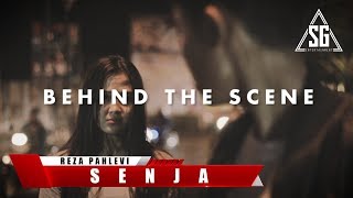 REZA PAHLEVI - SENJA  ( BEHIND THE SCENE )