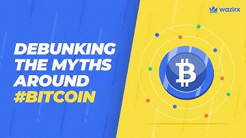 Debunking the myths around #bitcoin