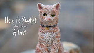 HowtoSculpt a Cat out of Clay!