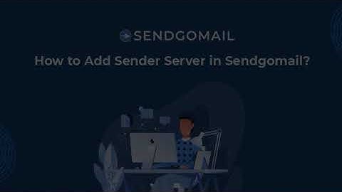 How to Add Sender Server in Sendgomail?