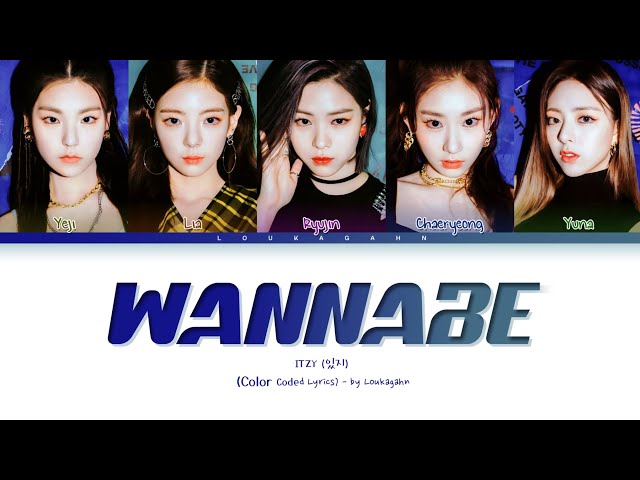 있지 WANNABE 가사 | ITZY WANNABE Lyrics Color Coded - YouTube