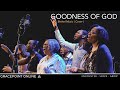 Goodness of god  worship cover