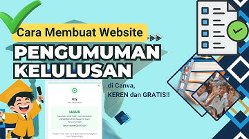 Cara Membuat Website Pengumuman Kelulusan Sekolah di Canva, Keren dan Gratis!