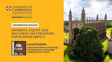 Information session on Cambridge Judge Business School’s Diversity, Equity and Inclusion programme