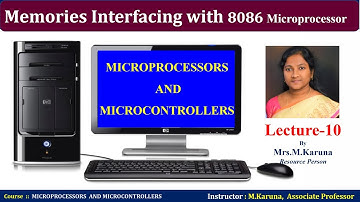 Lecture-10//Memories Interfacing with 8086//MICROPROCESSORS AND MICROCONTROLLERS//Karuna-lectures