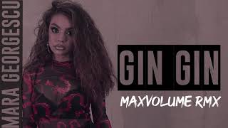 Mara Georgescu - Gin Gin (Remix Contest) by MaxVolume