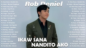 Rob Deniel performs "Ikaw Sana" and "Nandito Ako" | New OPM August - Best Tagalog Love Songs 2025