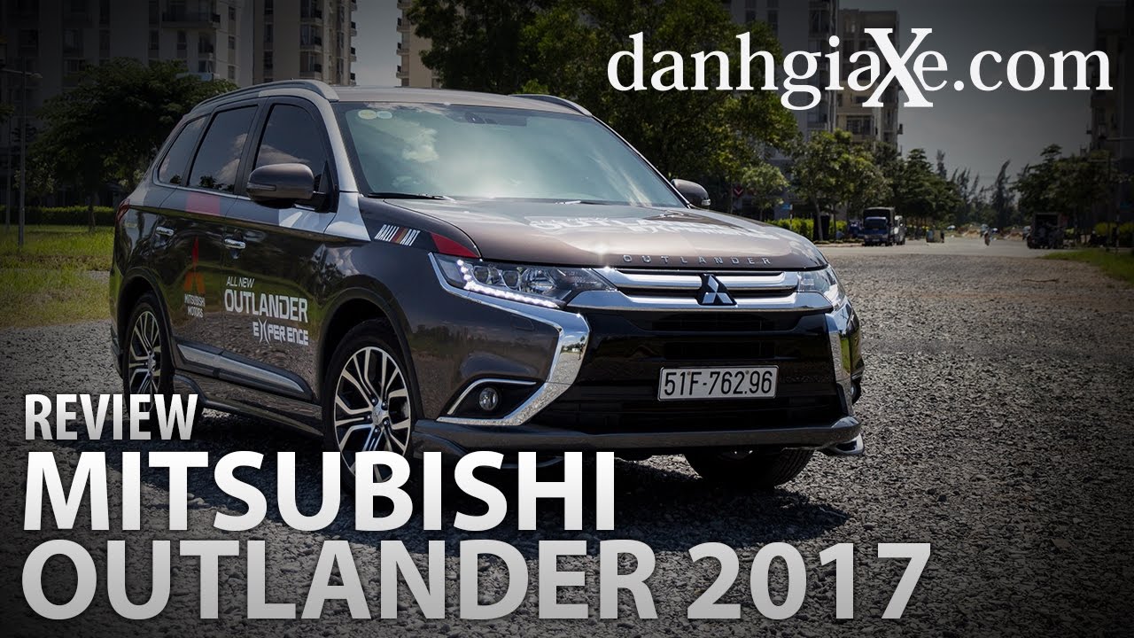 Đánh giá xe Mitsubishi Outlander 2017 mới nhất | danhgiaXe.com - YouTube