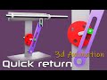 Quick return mechanism animation