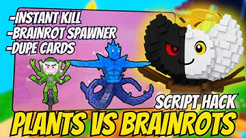 🧟 Updated Plants vs Brainrots Script 2025 - Instant Kill, Brainrot Spawner, Real Dupe Cards & More!