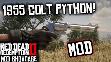 1955 Colt Python Mod Showcase | Red Dead Redemption 2 Mods
