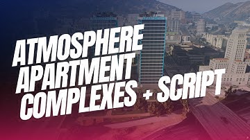 Atmosphere Apartment Complexes + Script - MLO (FiveM/GTA5)