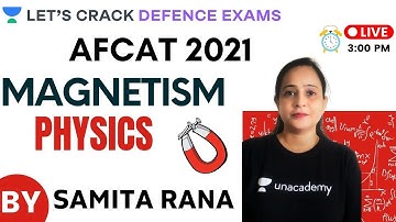 Magnetism (Part-2) | Physics | Target CDS/CAPF/NDA/AFCAT2021 | Samita Rana