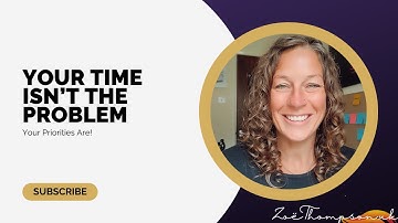 Your Time Isn’t the Problem—Your Priorities Are: Master  The AAA Time Framework™