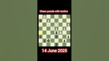 Chess Puzzle Chess.com 14 June 2025