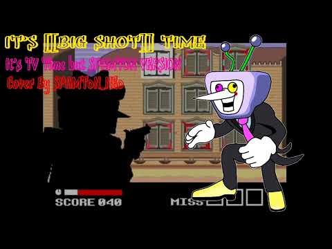 IT S BIG SHOT TIME It S TV Time But SPAMTON VERSION DELTARUNE CHAPTER 3 FAN BOSS 