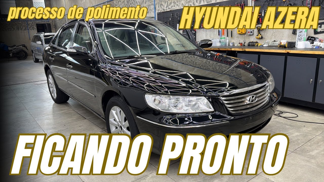 HYUNDAI AZERA ESTÁ FICANDO PRONTO! Processo de polimento - vídeo 1 