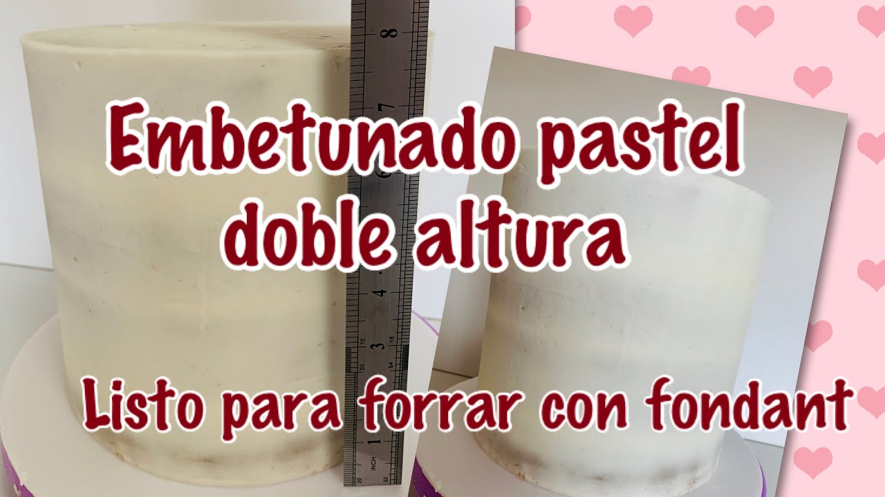 Embetunado pastel doble altura, listo para poner fondant.