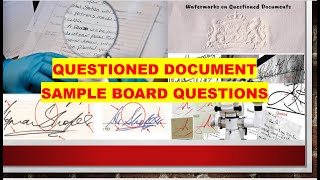 QUESTIONED DOCUMENT SAMPLE BOARD QUESTIONS