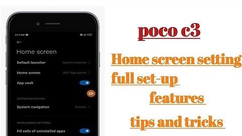 poco c3 Home screen setting Full set-up features How to use