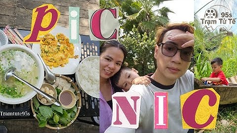 [PICNIC] Gia đình Kiến vui chơi cuối tuần (Trại Cá Rồng Hồng Anh) 