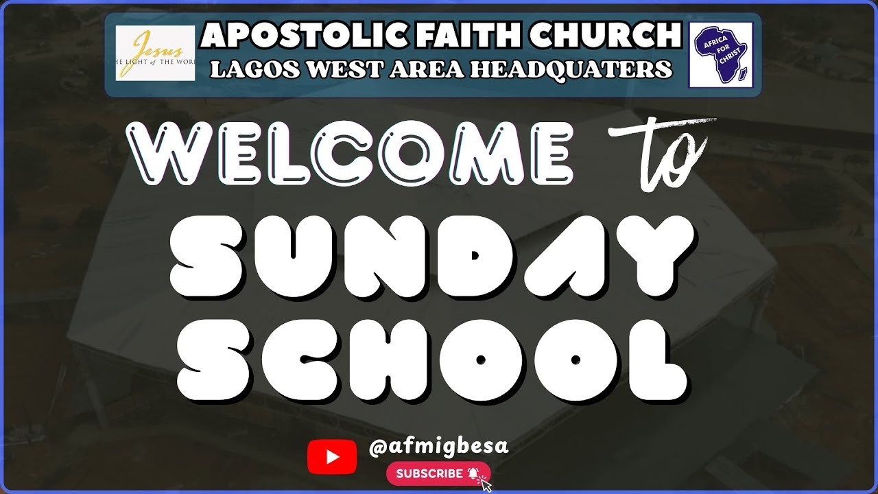 Adut Sunday School. 01-03-2026. Apostolic Faith Church, Lagos West Area Headquarters.