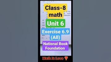 Class-8 Math Unit-6 Exe no 6.9 All questions,  NBF, Federal Text Book, #shorts #maths #class8