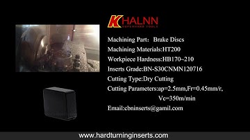 Machining Brake Discs with Halnn Solid CBN Inserts BN-S30