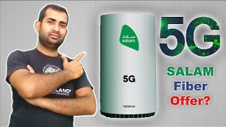 Salam Mobile! Fiber 5G? Best Offer? No installation Fee? without cable?how to get salam mobile fiber