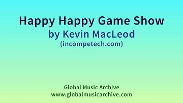 Happy Happy Game Show by Kevin MacLeod 2 HOURS