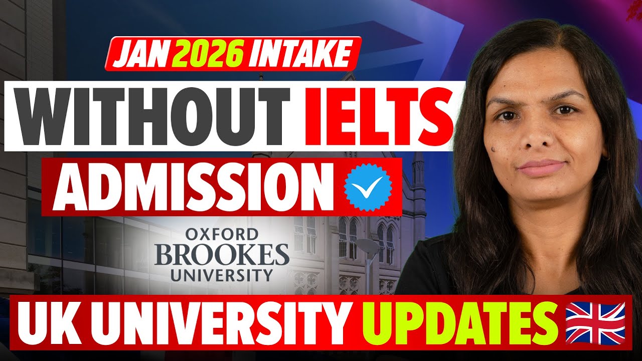 Study in UK Without IELTS 2026 | Oxford Brookes University January ...