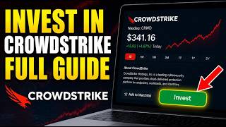How to Invest in Cybersecurity Software with CrowdStrike - Full Guide