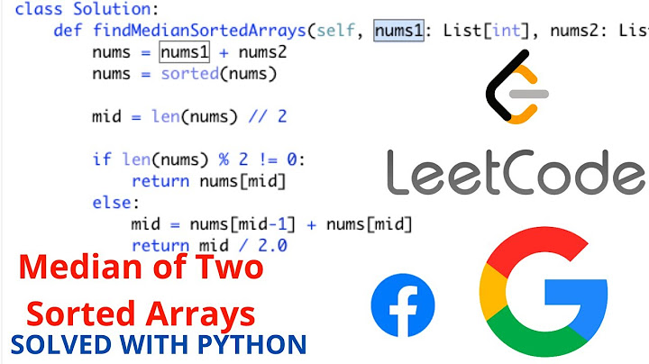 Median of Two Sorted Arrays  - LeetCode #4 | Solution with Python| #hard  #leetcode #google