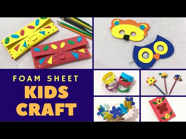 6 Easy Foam Sheet Crafts  DIY Crafts at Home with Foam Sheets 