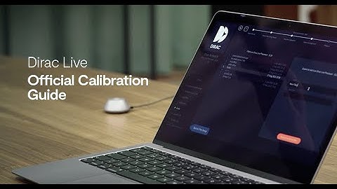 Dirac Live Official Calibration Guide (3 Minutes)