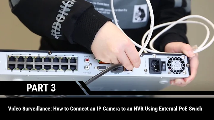 LTS Academy, How to Connect the IP Camera to an NVR Using External PoE Switch