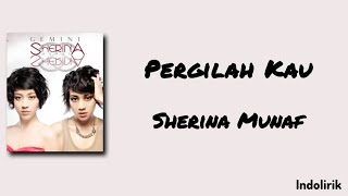 Pergilah Kau - Sherina Munaf | Lirik Lagu