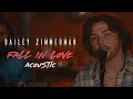 Bailey Zimmerman - Fall In Love Acoustic