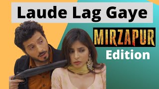 Laude Lag Gaye feat Mirzapur | Bhaiya ji ka Bhaukaal | Mirzapur 1 Best Scenes | Mirzapur 1 Recap