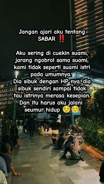 Jangan ajari aku tentang sabar ☺️ #sindiran #sadstory #quotes