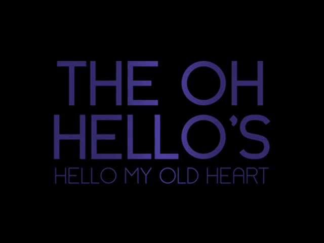 The oh hello's