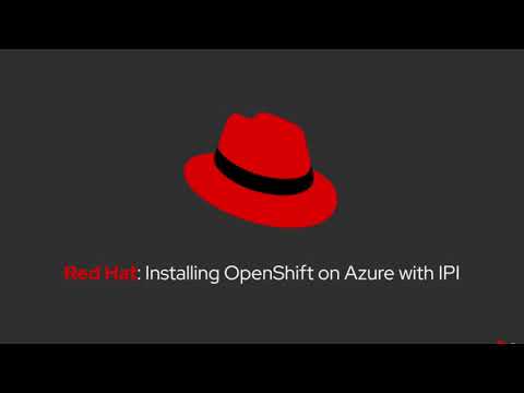 Installing Red Hat OpenShift Container Platform on Azure