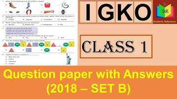 IGKO class 1 Question Paper 2018 set B /IGKO class 1 Question paper (2018-2019)B/ Students Reference