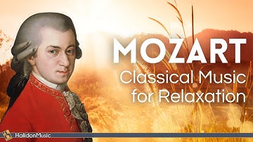 Mozart - Classical Music for Relaxation